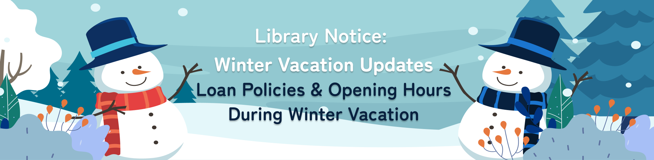 Winter Vacation Updates